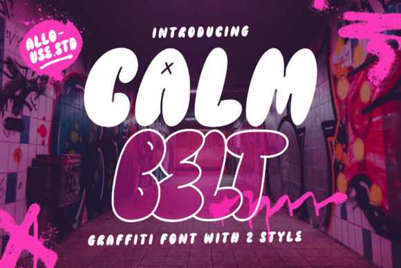 Calmbelt: A Graffiti Font for Modern Branding