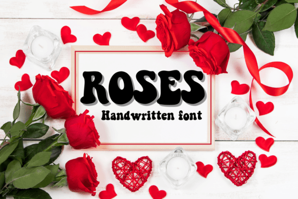Roses Font: A Versatile Handwritten Style for Every Creator