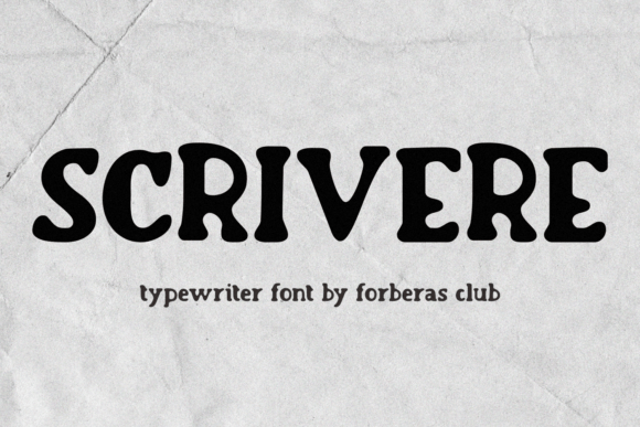 Scrivere: The Quirky Display Font Redefining Modern Brand Personality