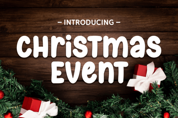 Why Christmas Event Is the Perfect Font for Your Holiday Designs (And How to Use It Right)
